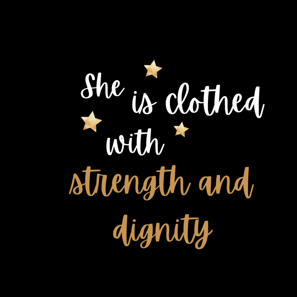 Clothed in strength and dignity