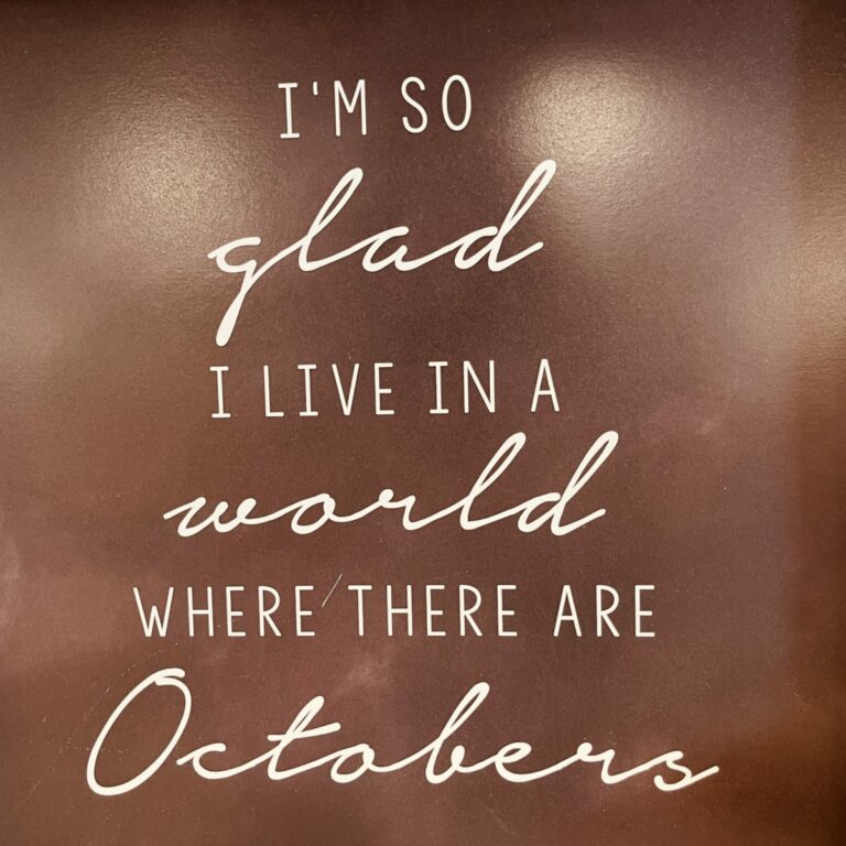 Tomorrow I can really Welcome October!