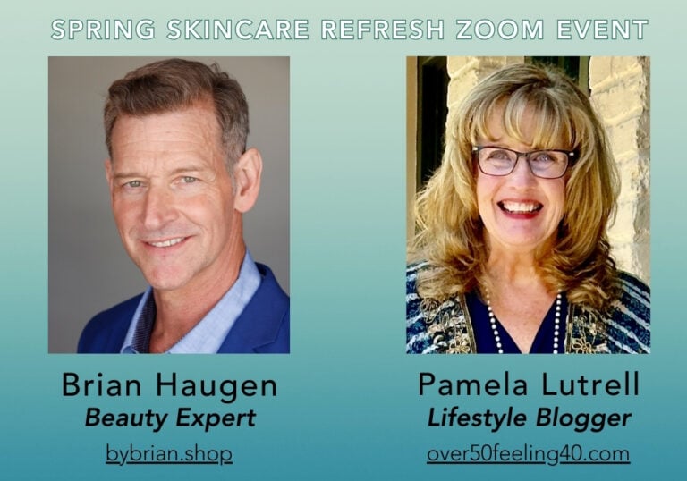 Join me for a spring skincare refresh Zoom event with beauty specialist Brian Haugen of By Brian